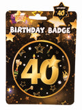 40Th Birthday Badge 1